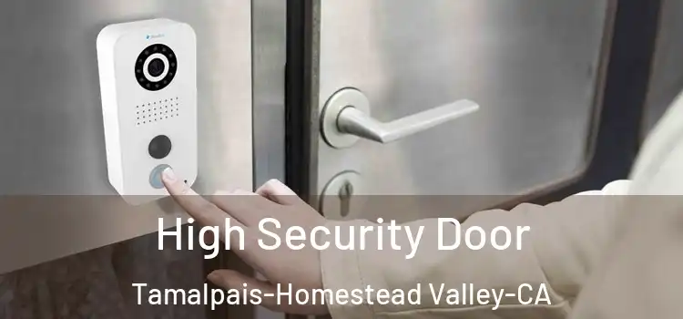  High Security Door Tamalpais-Homestead Valley-CA
